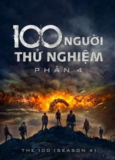 100 Người Thử Nghiệm (Phần 4) - The 100 (Season 4) - (2017) - PhimMoi2024 - Website xem phim miễn phí tốt nhất