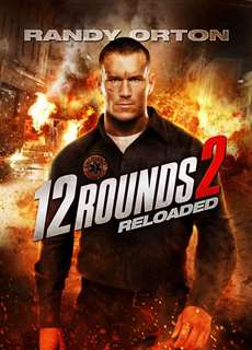 12 Hiệp Sinh Tử: Tái Chiến - 12 Rounds: Reloaded - (2013) - PhimMoi2024 - Website xem phim miễn phí tốt nhất