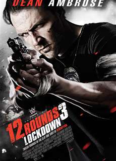 12 Vòng Sinh Tử 3: Phong Tỏa - 12 Rounds 3: Lockdown - (2015) - PhimMoi2024 - Website xem phim miễn phí tốt nhất
