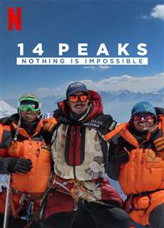 14 đỉnh núi: Không có gì là không thể - 14 Peaks: Nothing Is Impossible - (2021) - PhimMoi2024 - Website xem phim miễn phí tốt nhất