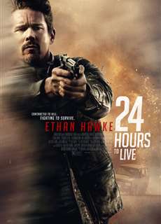 24 Giờ Hồi Sinh - 24 Hours To Live - (2017) - PhimMoi2024 - Website xem phim miễn phí tốt nhất