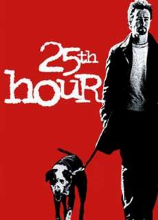 25th Hour - 25th Hour - (2002) - PhimMoi2024 - Website xem phim miễn phí tốt nhất