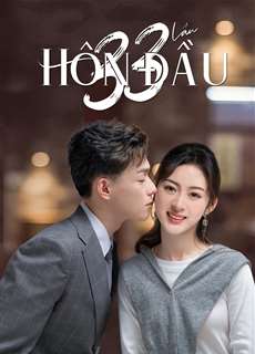 33 Lần Hôn Đầu - First Kisses - (2023) - PhimMoi2024 - Website xem phim miễn phí tốt nhất