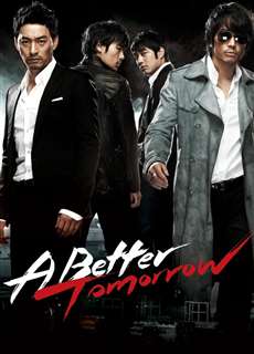 A Better Tomorrow - A Better Tomorrow - (2010) - PhimMoi2024 - Website xem phim miễn phí tốt nhất
