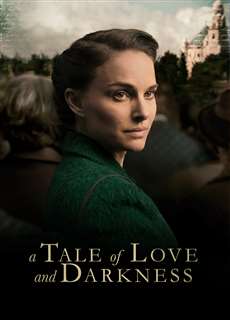 A Tale of Love and Darkness - A Tale of Love and Darkness - (2015) - Website xem phim miễn phí tốt nhất