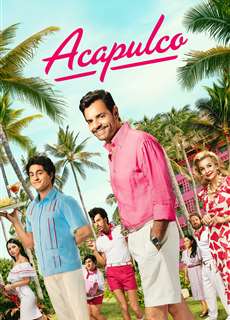 Acapulco (Phần 3) - Acapulco (Season 3) - (2024) - PhimMoi2024 - Website xem phim miễn phí tốt nhất