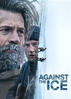 Against the Ice - Against the Ice - (2022) - PhimMoi2024 - Website xem phim miễn phí tốt nhất