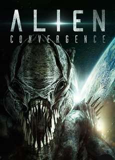 Alien Convergence - Alien Convergence - (2017) - PhimMoi2024 - Website xem phim miễn phí tốt nhất