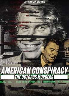 Âm mưu Mỹ: Án mạng Bạch tuộc - American Conspiracy: The Octopus Murders - (2024) - PhimMoi2024 - Website xem phim miễn phí tốt nhất