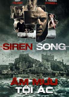 Âm Mưu Tội Ác - Siren Song - (2015) - PhimMoi2024 - Website xem phim miễn phí tốt nhất