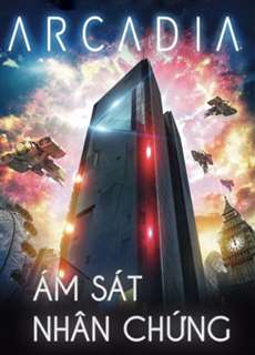 Ám Sát Nhân Chứng - Arcadia - (2017) - PhimMoi2024 - Website xem phim miễn phí tốt nhất