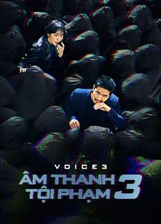 Âm Thanh Tội Phạm 3 - Âm Thanh Tội Phạm 3 - (2019) - PhimMoi2024 - Website xem phim miễn phí tốt nhất