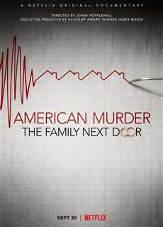 Án mạng nước Mỹ: Gia đình hàng xóm - American Murder: The Family Next Door - (2020) - PhimMoi2024 - Website xem phim miễn phí tốt nhất