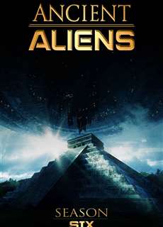 Ancient Aliens (Phần 6) - Ancient Aliens (Season 6) - (2013) - PhimMoi2024 - Website xem phim miễn phí tốt nhất