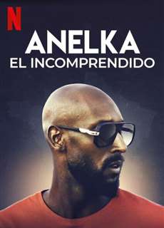 Anelka: Hiểu lầm - Anelka: Misunderstood - (2020) - PhimMoi2024 - Website xem phim miễn phí tốt nhất