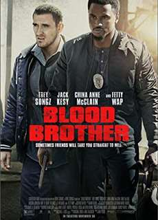 Anh em đẫm máu - Blood Brother - (2018) - PhimMoi2024 - Website xem phim miễn phí tốt nhất