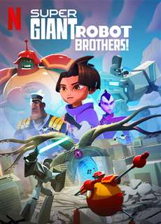 Anh em người máy siêu khổng lồ - Super Giant Robot Brothers - (2022) - PhimMoi2024 - Website xem phim miễn phí tốt nhất