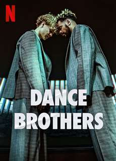 Anh em vũ công - Dance Brothers - (2023) - Website xem phim miễn phí tốt nhất