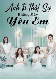 Anh Ta Thật Sự Không Mấy Yêu Em - Love Yourself - (2020) - PhimMoi2024 - Website xem phim miễn phí tốt nhất