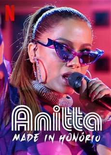 Anitta: Đến từ Honório - Anitta: Made In Honório - (2020) - PhimMoi2024 - Website xem phim miễn phí tốt nhất