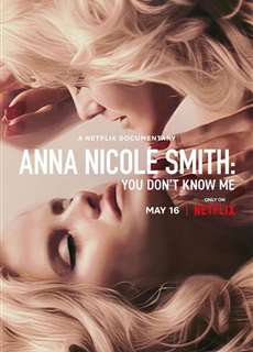 Anna Nicole Smith: Không ai hiểu tôi - Anna Nicole Smith: You Don't Know Me - (2023) - PhimMoi2024 - Website xem phim miễn phí tốt nhất