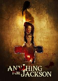 Anything for Jackson - Anything for Jackson - (2020) - PhimMoi2024 - Website xem phim miễn phí tốt nhất