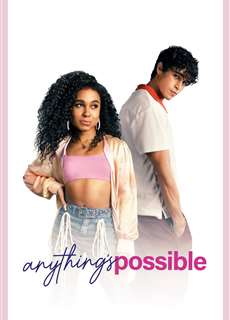 Anything's Possible - Anything's Possible - (2022) - PhimMoi2024 - Website xem phim miễn phí tốt nhất