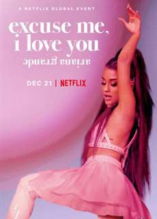 ariana grande: excuse me, i love you - ariana grande: excuse me, i love you - (2020) - PhimMoi2024 - Website xem phim miễn phí tốt nhất