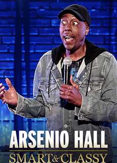 Arsenio Hall: Smart and Classy - Arsenio Hall: Smart and Classy - (2019) - PhimMoi2024 - Website xem phim miễn phí tốt nhất