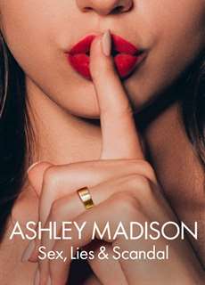 Ashley Madison: Tình dục, lừa dối và bê bối - Ashley Madison: Sex, Lies & Scandal - (2024) - PhimMoi2024 - Website xem phim miễn phí tốt nhất