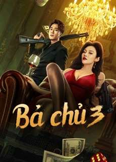 Bà Chủ 3 - Queen of Triads 3 - (2023) - PhimMoi2024 - Website xem phim miễn phí tốt nhất