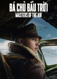 Bá Chủ Bầu Trời - Masters of the Air - (2024) - PhimMoi2024 - Website xem phim miễn phí tốt nhất
