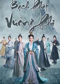 Bạch Phát Vương Phi - Princess Silver - (2019) - PhimMoi2024 - Website xem phim miễn phí tốt nhất