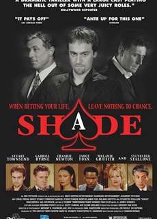 Bài Bạc Bác Thằng Giàu - Shade - (2003) - PhimMoi2024 - Website xem phim miễn phí tốt nhất