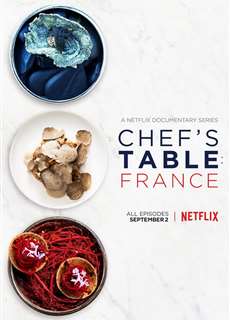 Bàn của bếp trưởng: Pháp - Chef's Table: France - (2016) - PhimMoi2024 - Website xem phim miễn phí tốt nhất