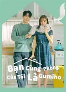 Bạn Cùng Phòng Của Tôi Là Gumiho - My Roommate is a Gumiho - (2021) - PhimMoi2024 - Website xem phim miễn phí tốt nhất