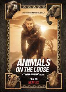 Bạn đối đầu với thiên nhiên: Dã thú trốn thoát - Animals on the Loose: A You vs. Wild Movie - (2021) - PhimMoi2024 - Website xem phim miễn phí tốt nhất