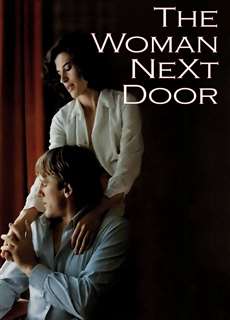 Bạn Gái Nhà Kế - The Woman Next Door - (1981) - PhimMoi2024 - Website xem phim miễn phí tốt nhất