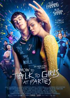 Bạn Gái Tôi Là Người Ngoài Hành Tinh - How to Talk to Girls at Parties - (2017) - Website xem phim miễn phí tốt nhất