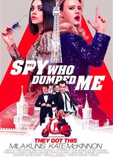 Bạn trai cũ tôi là điệp viên - The Spy Who Dumped Me - (2018) - PhimMoi2024 - Website xem phim miễn phí tốt nhất