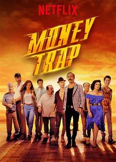 Băng đảng kì cục 2 - Money Trap - (2019) - PhimMoi2024 - Website xem phim miễn phí tốt nhất