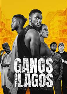 Băng đảng Lagos - Gangs of Lagos - (2023) - Website xem phim miễn phí tốt nhất