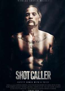 Băng Đảng Trại Giam - Shot Caller - (2017) - PhimMoi2024 - Website xem phim miễn phí tốt nhất