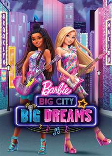 Barbie Big City Big Dreams - Barbie Big City Big Dreams - (2021) - PhimMoi2024 - Website xem phim miễn phí tốt nhất
