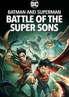 Batman and Superman: Battle of the Super Sons - Batman and Superman: Battle of the Super Sons - (2022) - PhimMoi2024 - Website xem phim miễn phí tốt nhất