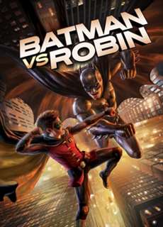 Batman vs. Robin - Batman vs. Robin - (2015) - PhimMoi2024 - Website xem phim miễn phí tốt nhất