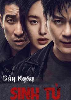 Bảy Ngày Sinh Tử - Seven Days - (2019) - PhimMoi2024 - Website xem phim miễn phí tốt nhất