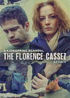 Bê bối bắt cóc: Vụ án Florence Cassez - A Kidnapping Scandal: The Florence Cassez Affair - (2022) - PhimMoi2024 - Website xem phim miễn phí tốt nhất