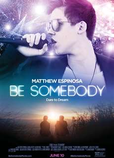 Be Somebody - Be Somebody - (2016) - PhimMoi2024 - Website xem phim miễn phí tốt nhất