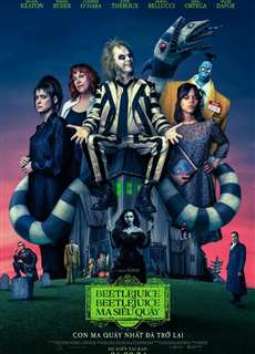 Beetlejuice Beetlejuice: Ma Siêu Quậy - Beetlejuice Beetlejuice - (2024) - PhimMoi2024 - Website xem phim miễn phí tốt nhất